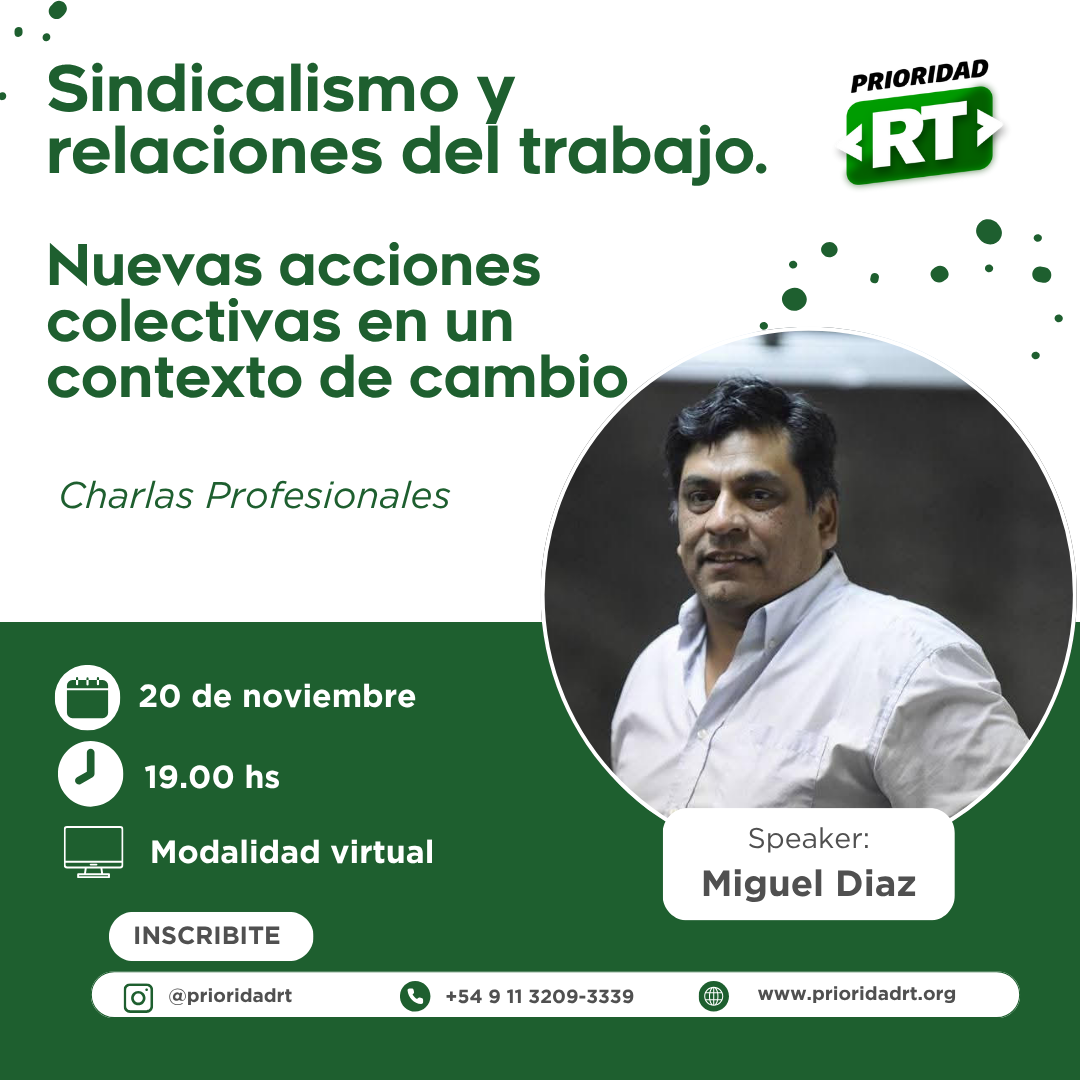 "Sindicalismo y relaciones del trabajo. Nuevas acciones colectivas en un contexto de cambio"