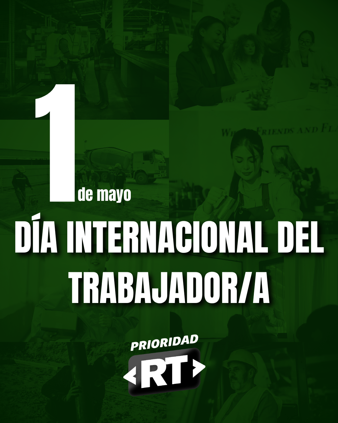 Día internacional de los trabajadores y trabajadoras