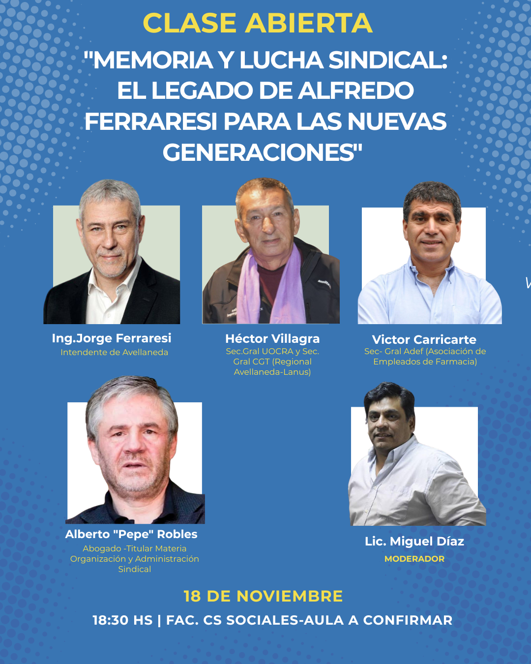  "Memoria y lucha sindical: el legado de Alfredo Ferraresi para las nuevas generaciones".